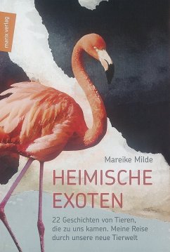 Heimische Exoten - Milde, Mareike