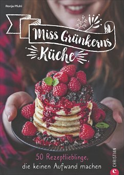 Miss Grünkerns Küche - Pfuhl, Ronja