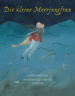 Die kleine Meerjungfrau, kleine Ausgabe - Zwerger, Lisbeth; Andersen, Hans Christian