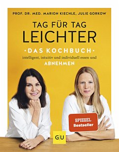 Tag für Tag leichter - Das Kochbuch - Kiechle, Marion Prof. Dr. med.; Gorkow, Julie