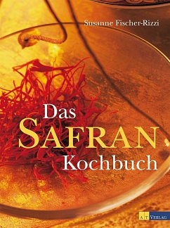 Das Safran Kochbuch