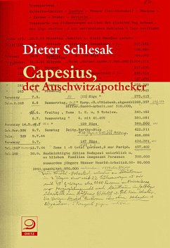 Capesius, der Auschwitzapotheker - Schlesak, Dieter