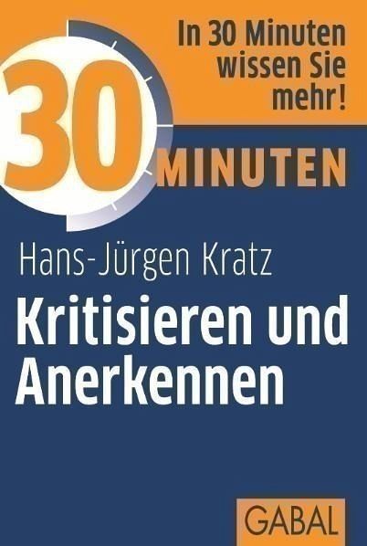 Kritisieren und Anerkennen - Kratz, Hans-Jürgen