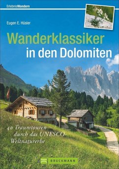 Wanderklassiker in den Dolomiten - Hüsler, Eugen E.