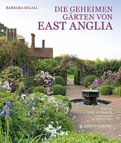 Die geheimen Gärten von East Anglia