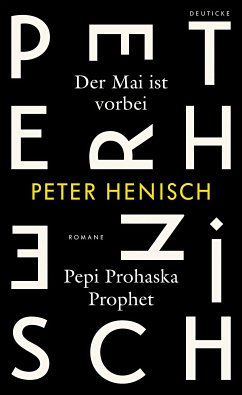 Der Mai ist vorbei - Pepi Prohaska Prophet - Henisch, Peter