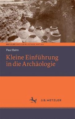 Kleine Einführung in die Archäologie