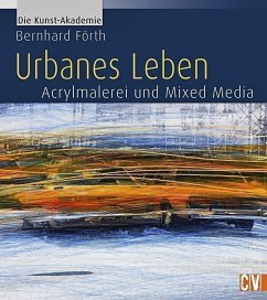 Urbanes Leben - Förth, Bernhard