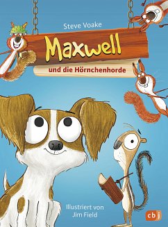 Maxwell und die Hörnchenhorde / Maxwell Bd.2