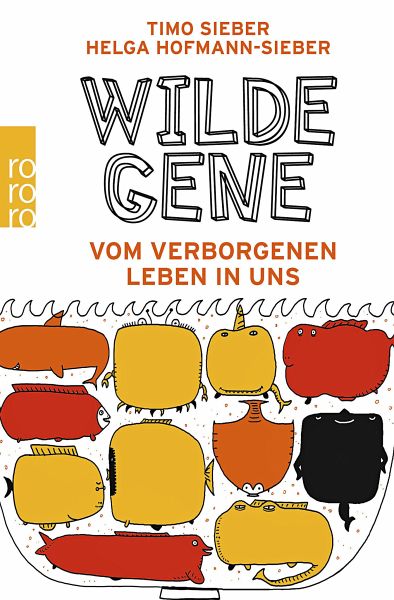 Wilde Gene - Sieber, Timo; Hofmann-Sieber, Helga
