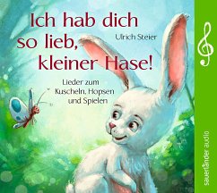 Ich hab dich so lieb, kleiner Hase!, CD - Steier, Ulrich