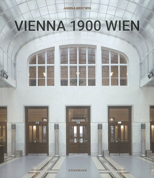 Vienna 1900 Wien - Nentwig, Janina