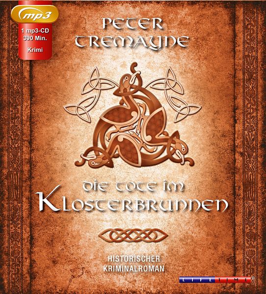 Die Tote im Klosterbrunnen, mp3-CD - Tremayne, Peter