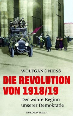 Die Revolution von 1918/19 - Niess, Wolfgang