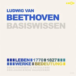 Basiswissen Ludwig van Beethoven, 2 CDs - Wagner,René