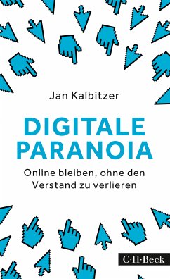 Digitale Paranoia - Kalbitzer, Jan