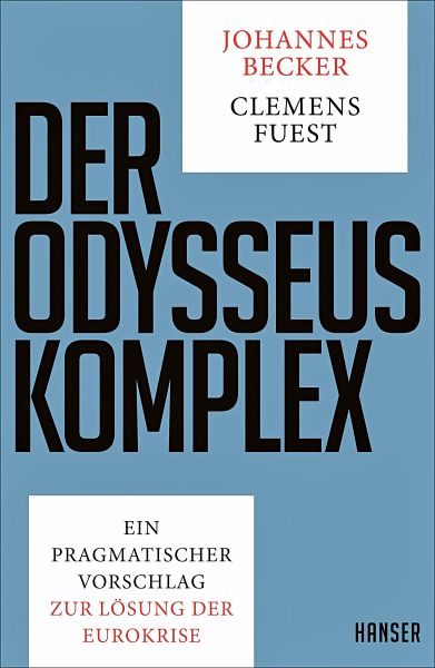 Der Odysseus-Komplex - Becker, Johannes; Fuest, Clemens
