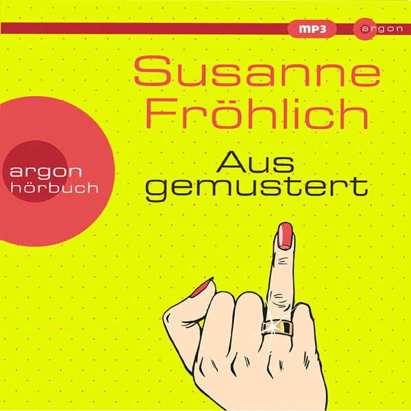Ausgemustert, MP3-CD - Fröhlich, Susanne
