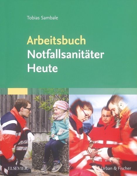 Arbeitsbuch Notfallsanitäter Heute - Sambale, Tobias