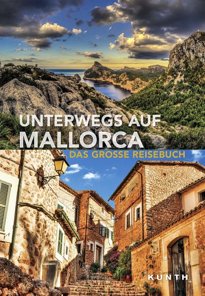 Unterwegs auf Mallorca - KUNTH Verlag GmbH & Co. KG