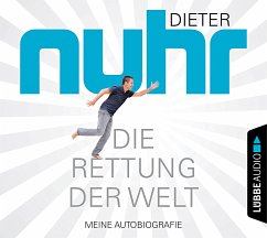 Die Rettung der Welt, 4 CDs - Nuhr, Dieter