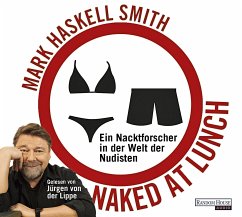 Naked at Lunch, 4 CDs - Smith, Mark Haskell