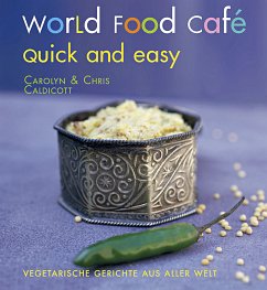 World Food Caf . Quick and Easy - Caldicott, Carolyn; Caldicott, Chris