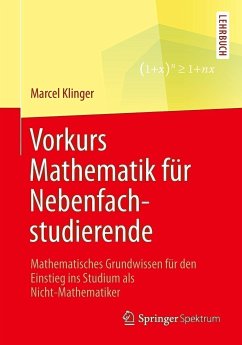 Vorkurs Mathematik für Nebenfachstudierende - Klinger, Marcel