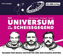 Das Universum ist eine Scheißgegend, 4 CDs - Puntigam, Martin; Gruber, Werner; Oberhummer, Heinz