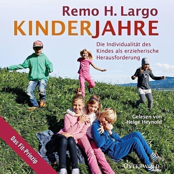 Kinderjahre, 2 mp3-CDs - Largo, Remo H.