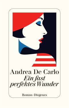 Ein fast perfektes Wunder - De Carlo, Andrea