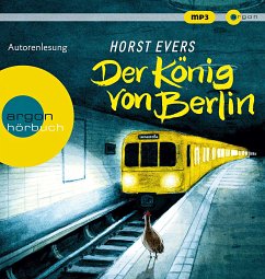 Der König von Berlin, mp3-CD - Evers, Horst