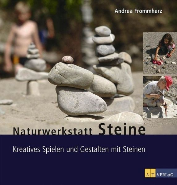 Naturwerkstatt Steine - Frommherz, Andrea