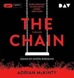 The Chain - Durchbrichst du die Kette, stirbt dein Kind, 1 Audio-CD, 1 MP3 - McKinty, Adrian
