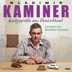 Liebesgrüße aus Deutschland, 2 CDs - Kaminer, Wladimir
