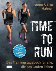 Time to Run - Hahner, Anna; Hahner, Lisa