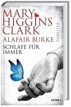 Schlafe für immer / Laurie Moran Bd.4 - Clark, Mary Higgins; Burke, Alafair