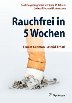 Rauchfrei in 5 Wochen - Groman, Ernest; Tröstl, Astrid