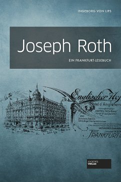 Joseph Roth - Lips, Ingeborg von