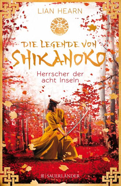 Die Legende von Shikanoko - Herrscher der acht Inseln - Hearn, Lian