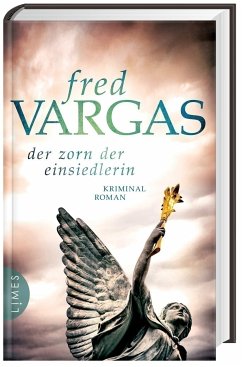 Der Zorn der Einsiedlerin / Kommissar Adamsberg Bd.12 - Vargas, Fred