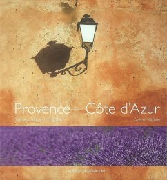 Provence - Côte d Azur - Stomp-Lichodew, Tamara; Käflein, Achim