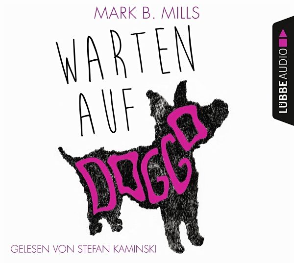 Warten auf Doggo, 4 CDs - Mills, Mark B.