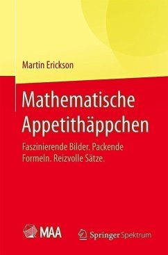 Mathematische Appetithäppchen - Erickson, Martin