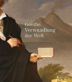 Goethe. Verwandlung der Welt