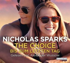The Choice - Bis zum letzten Tag, 6 CDs - Sparks, Nicholas
