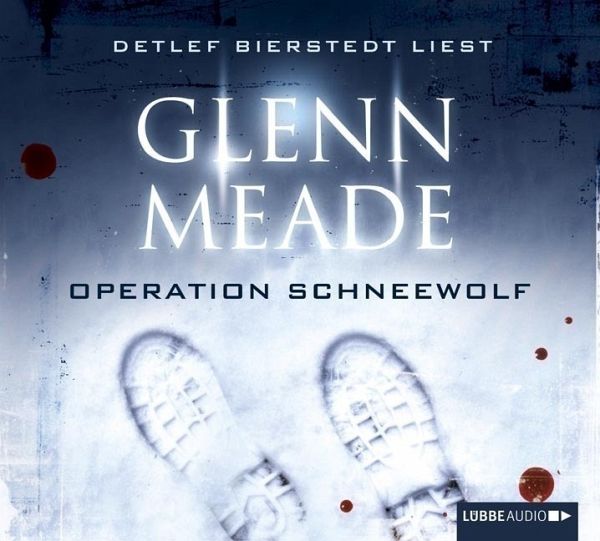 Operation Schneewolf, 6 CDs - Meade, Glenn