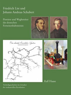Friedrich List und Johann Andreas Schubert - Haase, Ralf