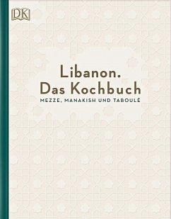 Libanon. Das Kochbuch - Asseily, Liza; Asseily, Ziad