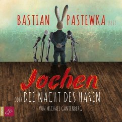 Jochen oder Die Nacht des Hasen, 3 CDs - Gantenberg, Michael
